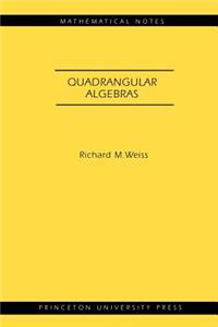 Quadrangular Algebras
