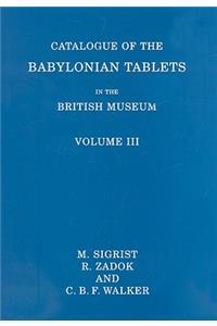 Catalogue of the Babylonian Tablets in the British Museum