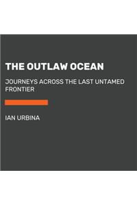 The Outlaw Ocean