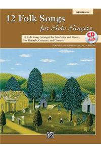 12 Folk Songs for Solo Singers