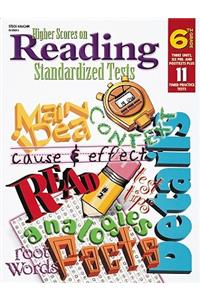 Steck Vaughn Higher Scores on Reading Standardized Tests: Student Test Grade 6