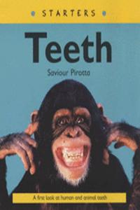 Starters: Teeth