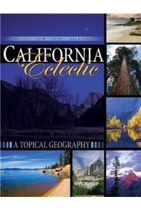California Eclectic: A Topical Geography