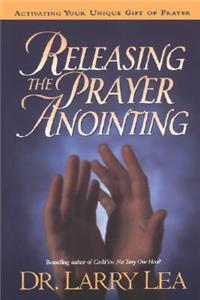 Releasing the Prayer Anointing