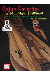 Cajun Favorites For Mountain Dulcimer