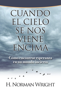 Cuando El Cielo Se Nos Viene Encima