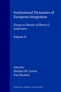 Institutional Dynamics of European Integration