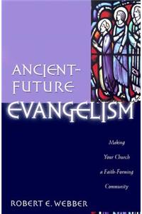 Ancient-Future Evangelism