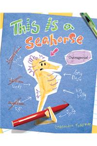 This is a Seahorse