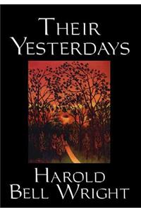 Their Yesterdays by Harold Bell Wright, Fiction, Classics, Christian, Western