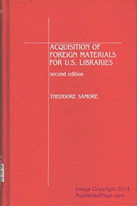 Acquisition of Foreign Materials for United States Libraries