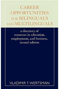 Career Opportunities for Bilinguals and Multilinguals