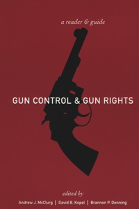 Gun Control and Gun Rights