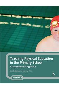 Teaching Physical Education in the Primary School