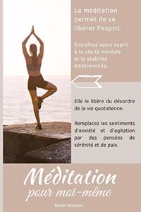 Méditation Pour Moi-Même