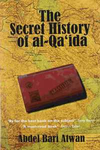 The Secret History of Al-Qaida