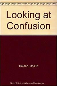 Looking at Confusion
