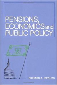 Pensions, Economics, and Public Policy