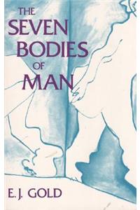 Seven Bodies of Man