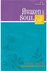 Awaken Your Soul