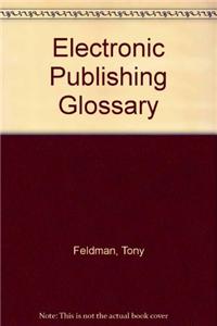 Electronic Publishing Glossary