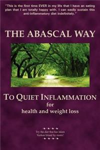The Abascal Way: For Health and Weight Loss