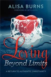 Loving Beyond Limits