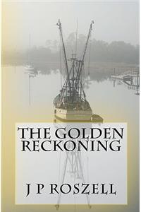 Golden Reckoning