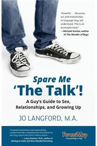 Spare Me 'the Talk'!