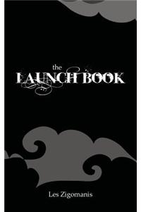 The Launch Book
