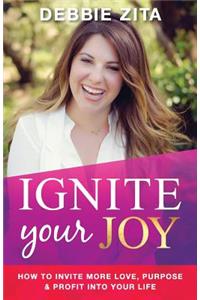 Ignite Your Joy