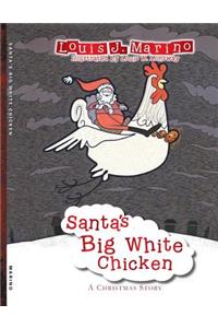 Santa's Big White Chicken