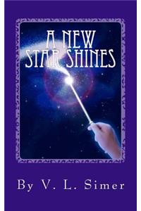 A New Star Shines