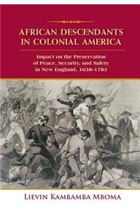 African Descendants in Colonial America