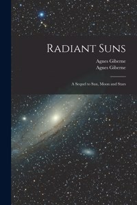 Radiant Suns