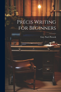 Précis Writing for Beginners