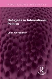 Refugees in International Politics