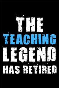 The Teaching legend has retired