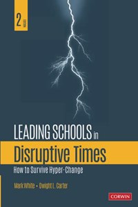 Leading Schools in Disruptive Times