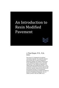 Introduction to Resin Modified Pavement