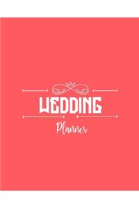 Wedding Planner: Planning The Perfect Wedding For The Bride To Be, Organizer, Journal, Notebook