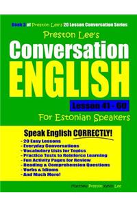 Preston Lee's Conversation English For Estonian Speakers Lesson 41 - 60
