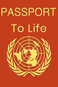 Passport To Life