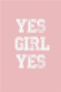Yes Girl Yes