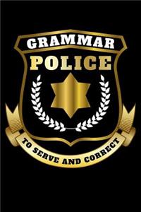Grammar Police To Serve And Correct