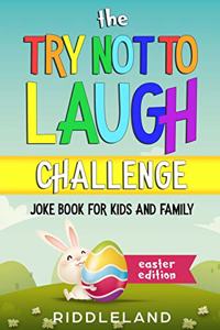 The Try Not To Laugh Challenge