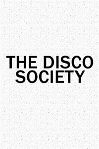 The Disco Society