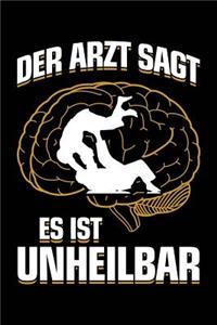 Der Arzt Sagt Es Ist Unheilbar