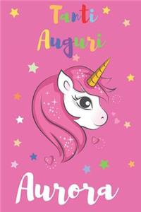Tanti Auguri Aurora