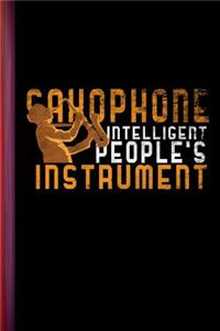 Saxophone Intelligent People's Instrument